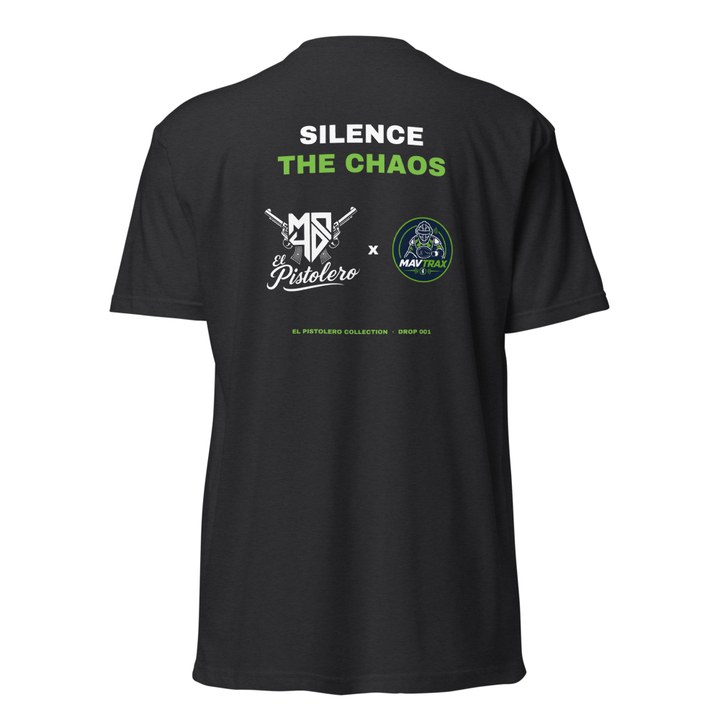 El Pistolero × MavTrax collab tee — Silence the Chaos